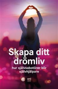 Entreprenör, ledarskap, självsabotörer, självhjälpare, Jeanette Niemi, digital nomad Kreationslotsen