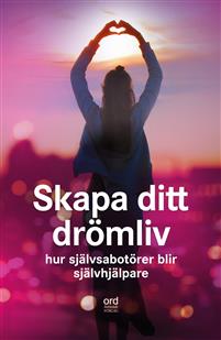 Omslag 918759577X Entreprenör, ledarskap, självsabotörer, självhjälpare, Jeanette Niemi, digital nomad Kreationslotsen