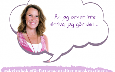 Författarmentalitet – hur hindrar du dig?