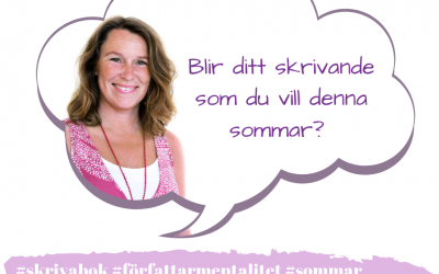 Blir ditt skrivande som du vill denna sommar?
