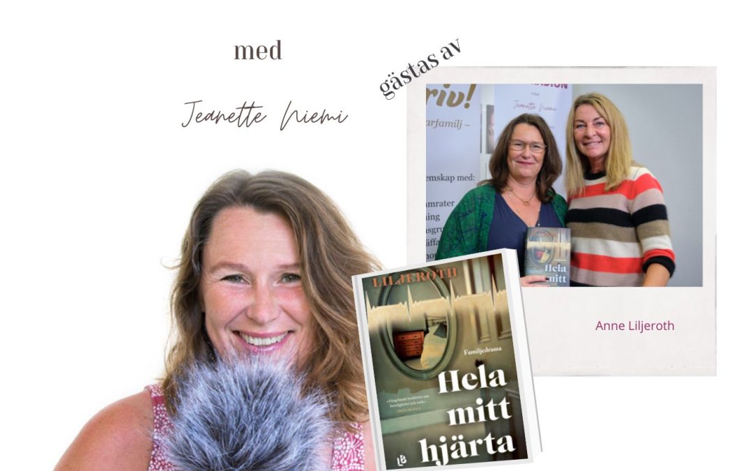 Jeanette Niemi med gästen Anne Liljeroth i Skrivradion om att skriva romaner snabbt och effektivt. Jeanette Niemi, skrivpedagog, Kreationslotsen Bokskrivarakademin driver pod och samtal.
