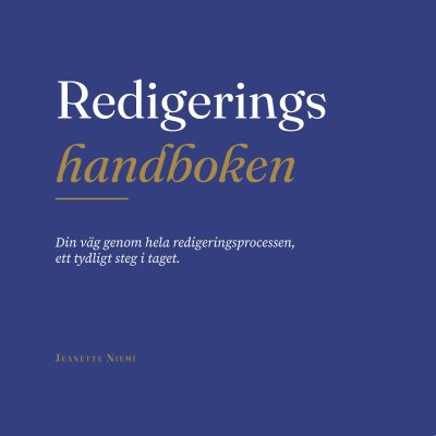Redigeringshandboken tar dig från råmanus till ett manus som är redo att möta läsare.